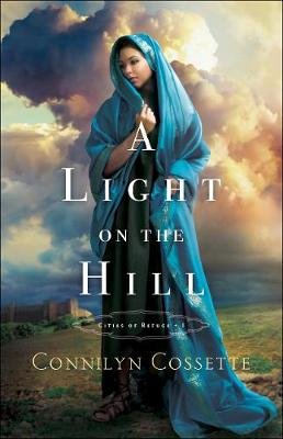 A Light on the Hill Cossette Connilyn