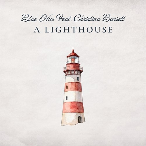 A Lighthouse Blue Hue, Christina Barrett