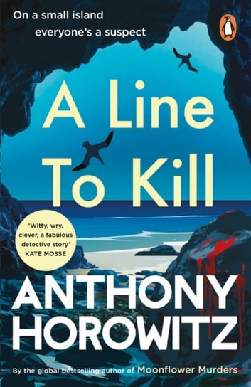 A Line to Kill: from the global bestselling author of Moonflower Murders Horowitz Anthony