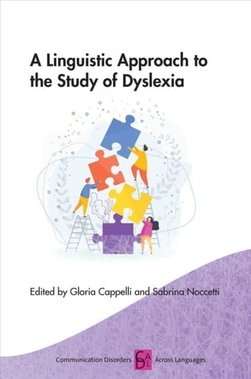 A Linguistic Approach to the Study of Dyslexia Gloria Cappelli