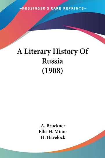 A Literary History Of Russia (1908) A. Bruckner