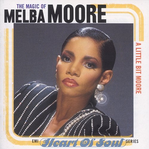 A Little Bit Moore: The Magic Of Melba Moore Melba Moore