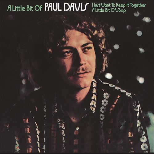A Little Bit Of Paul Davis (Expanded Edition) Paul Davis