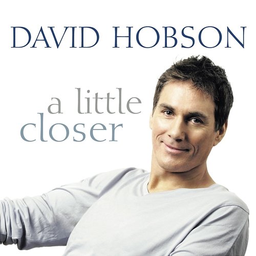 A Little Closer David Hobson