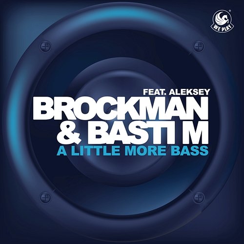A Little More Bass Brockman & Basti M