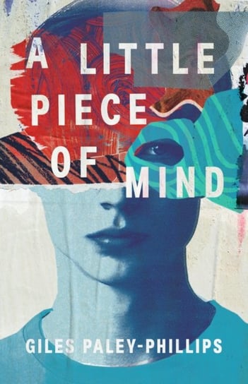 A Little Piece of Mind Giles Paley-Phillips