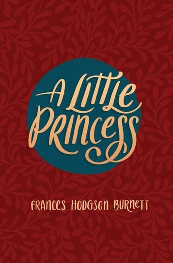 A Little Princess Burnett Frances Hodgson