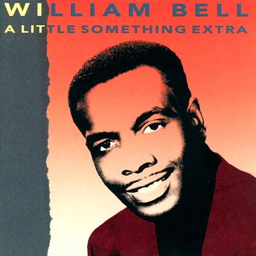A Little Something Extra William Bell