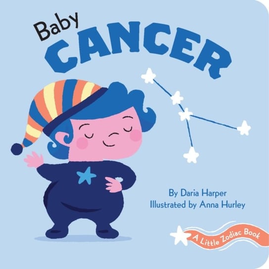 A Little Zodiac Book: Baby Cancer Daria Harper