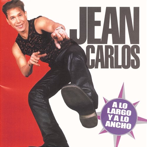 A Lo Largo Y A Lo Ancho Jean Carlos