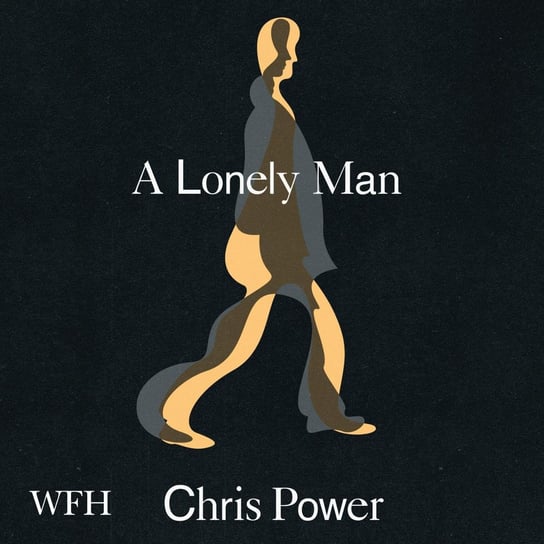 A Lonely Man Chris Power