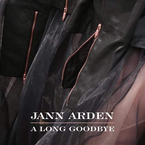 A Long Goodbye Jann Arden