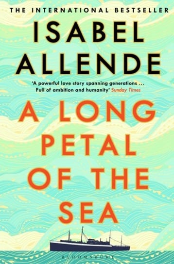 A Long Petal of the Sea: The Sunday Times Bestseller Allende Isabel