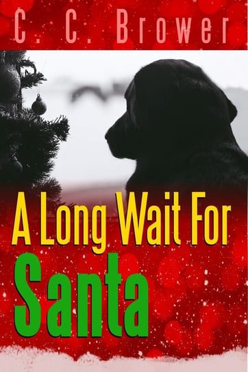 A Long Wait for Santa - ebook epub C. C. Brower