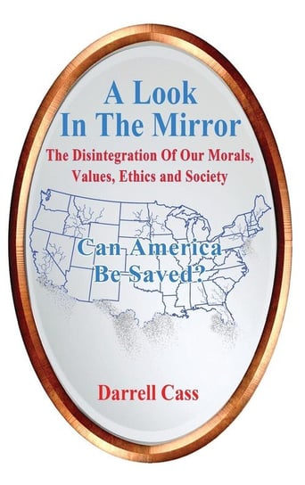 A Look In The Mirror Cass Darrell