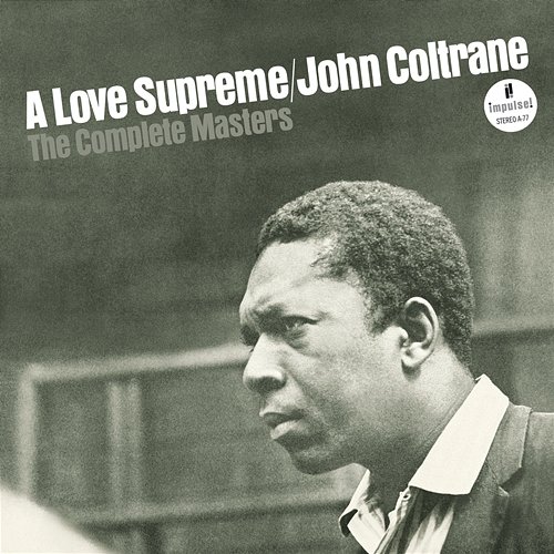 A Love Supreme: The Complete Masters John Coltrane
