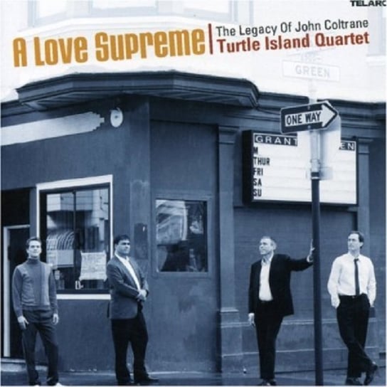 A Love Supreme: The Legacy Of John Cotrane Turtle Island Quartet