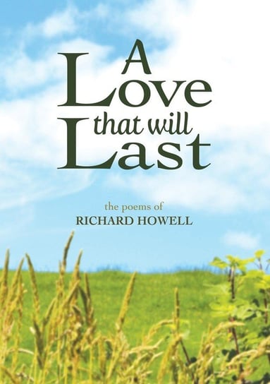 A Love That Will Last Howell Richard