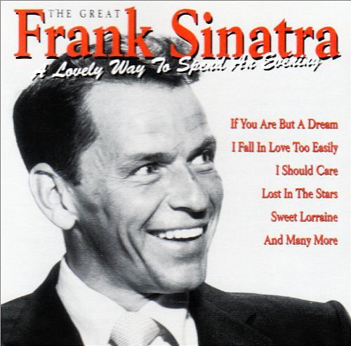 A Lovely Way To Spenjd An Evening Sinatra Frank