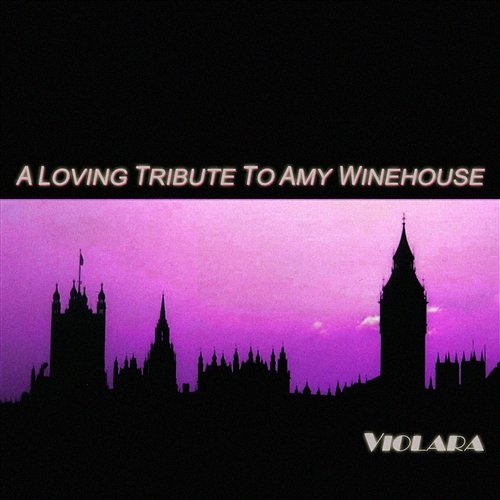 A Loving Tribute To Amy Winehouse Violara