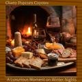 A Luxurious Moment on Winter Nights Chatty Popcorn Coyotes