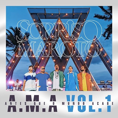A.M.A - Vol. 1 (Ao Vivo) Sorriso Maroto