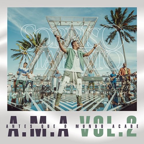 A.M.A - Vol. 2 (Ao Vivo) Sorriso Maroto