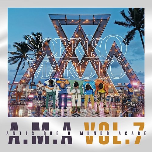 A.M.A - Vol. 7 (Ao Vivo) Sorriso Maroto