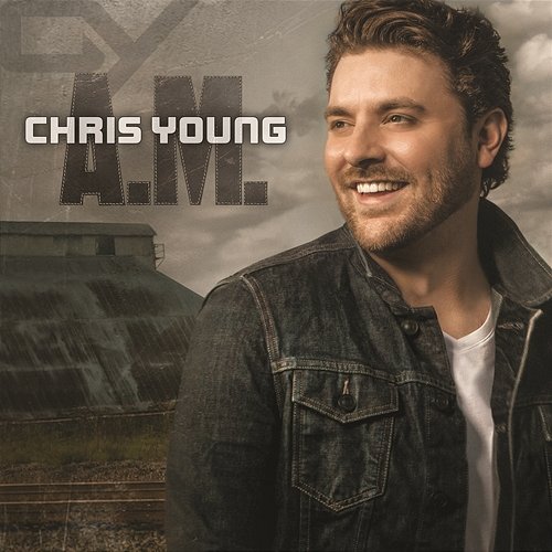 A.M. Chris Young