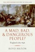 A Mad, Bad, and Dangerous People? Hilton Boyd