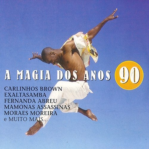 A Magia Dos Anos 90 Various Artists
