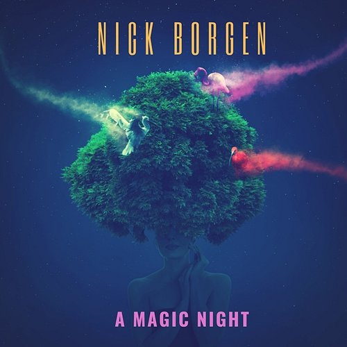 A Magic Night Nick Borgen