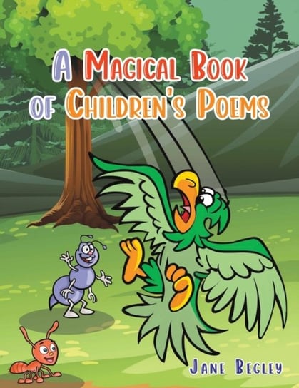 A Magical Book of Childrens Poems Jane Begley