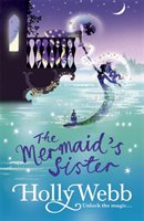 A Magical Venice story: The Mermaid's Sister Webb Holly