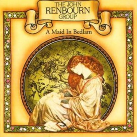 A Maid In Bedlam The John Renbourn Group