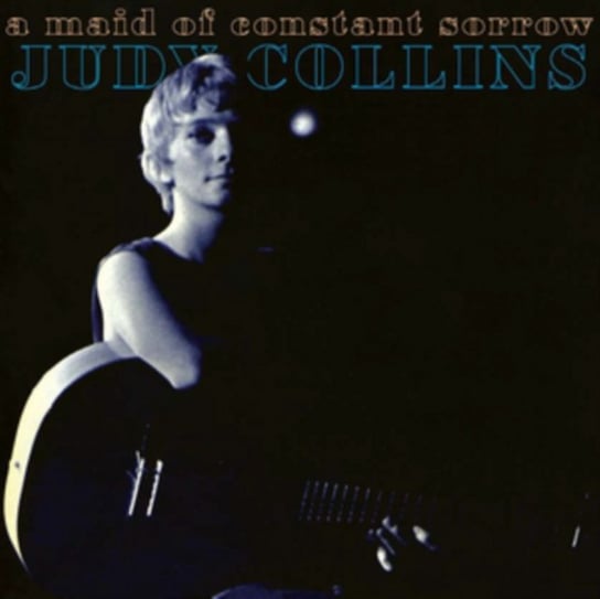 A Maid Of Constant Sorrow Collins Judy
