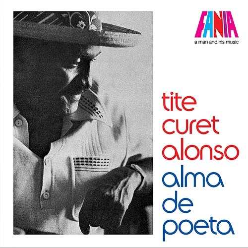 A Man And His Music: Alma De Poeta Various Artists