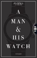 A Man and His Watch Hranek Matthew
