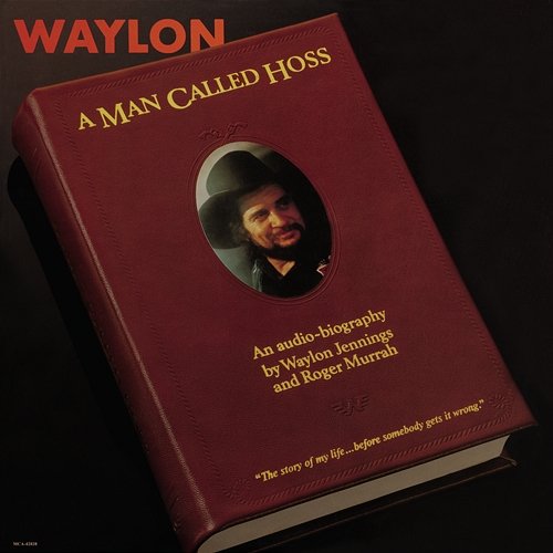 A Man Called Hoss Waylon Jennings