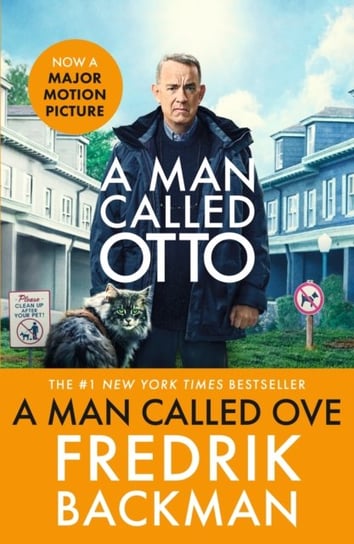 A Man Called Ove: Now a major film starring Tom Hanks Backman Fredrik