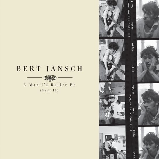 A Man I'd Rather Be (Part II) Bert Jansch