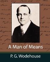 A Man of Means Wodehouse P. G.
