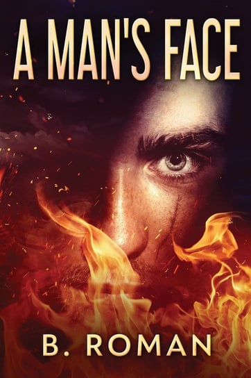 A Man's Face Roman B.