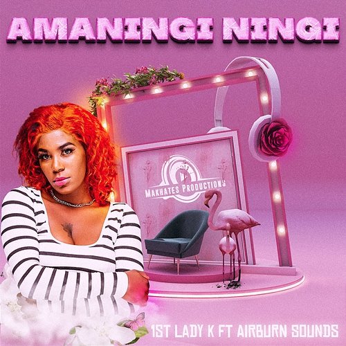 A Maningi Ningi 1st Lady K feat. AirBurn Sounds