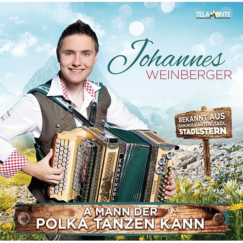 A Mann der Polka tanzen kann Johannes Weinberger