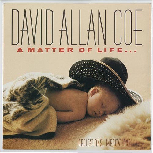 A Matter of Life and Death David Allan Coe