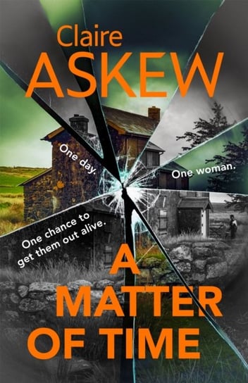 A Matter of Time: From the Shortlisted CWA Gold Dagger Author Claire Askew