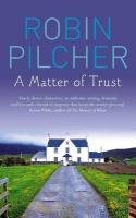 A Matter Of Trust Pilcher Robin