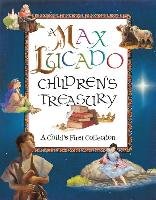 A Max Lucado Children's Treasury Lucado Max