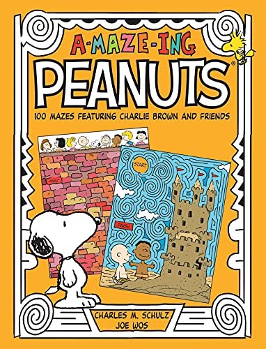 A-Maze-Ing Peanuts. 100 Mazes Featuring Charlie Brown and Friends Charles M. Schulz, Joe Wos